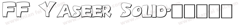 FF Yaseer Solid字体转换